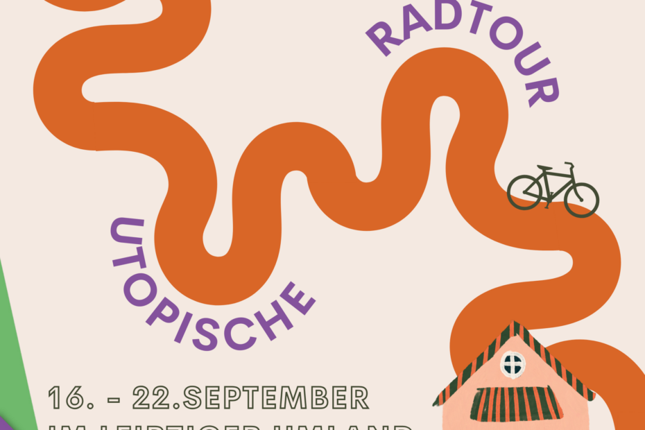 Teilnehmende gesucht für die Utopische Radtour vom 16. bis 22. September im Leipziger Umland
